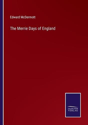 Cover image for The Merrie Days of England