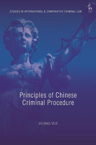 Cover image for Principles of Chinese Criminal Procedure