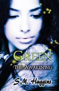 Cover image for Green: The Awakening Book 1