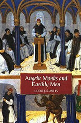 Cover image for Angelic Monks and Earthly Men: Monasticism and its Meaning to Medieval Society