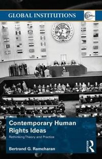 Cover image for Contemporary Human Rights Ideas: Rethinking theory and practice