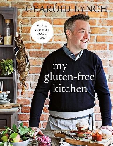 Cover image for My Gluten-free Kitchen: Meals You Miss Made Easy