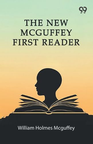 Cover image for The New Mcguffey First Reader