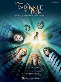 Cover image for A Wrinkle in Time: Music from the Motion Picture Soundtrack: Easy Piano