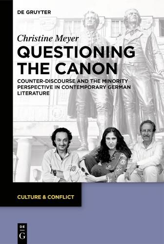 Cover image for Questioning the Canon: Counter-Discourse and the Minority Perspective in Contemporary German Literature