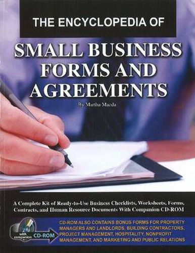 Cover image for Encyclopedia of Small Business Forms & Agreements: A Complete Kit of Ready-to-Use Business Checklists, Worksheets, Forms, Contracts & Human Resource Documents