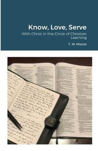 Cover image for Know, Love, Serve