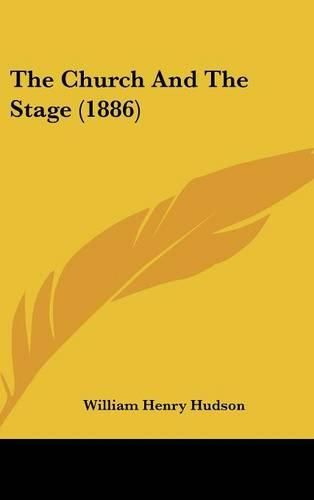 Cover image for The Church and the Stage (1886)