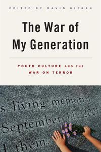 Cover image for The War of My Generation: Youth Culture and the War on Terror