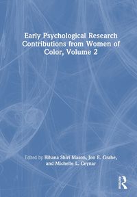 Cover image for Early Psychological Research Contributions from Women of Color, Volume 2