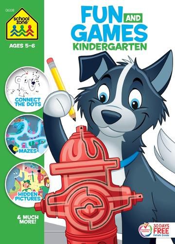 Cover image for School Zone Fun and Games Kindergarten Activity Workbook