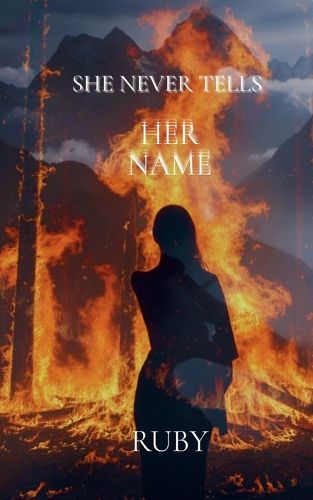 Cover image for She Never Tells Her Name