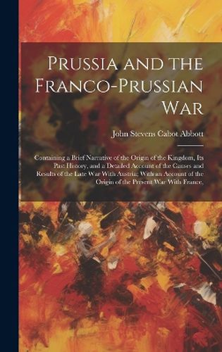 Cover image for Prussia and the Franco-Prussian War