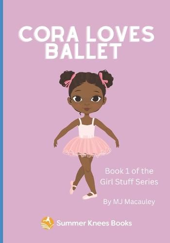 Cover image for Cora Loves Ballet