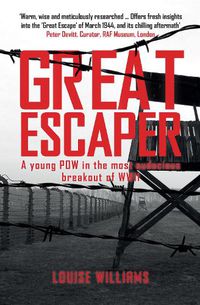 Cover image for Great Escaper: A young POW in the most audacious breakout of WWII