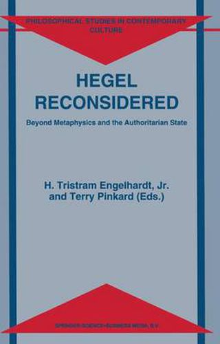 Cover image for Hegel Reconsidered: Beyond Metaphysics and the Authoritarian State