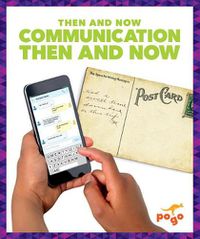 Cover image for Communication Then and Now