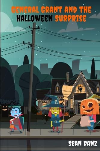 Cover image for General Grant and the Halloween Surprise