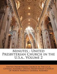 Cover image for Minutes - United Presbyterian Church in the U.S.A., Volume 2