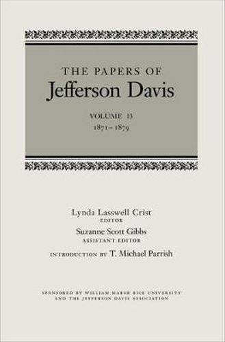 Cover image for The Papers of Jefferson Davis: 1871-1879