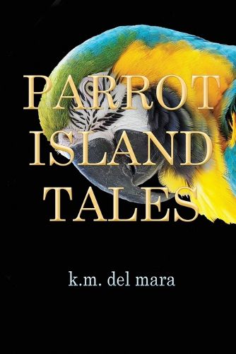 Cover image for Parrot Island Tales