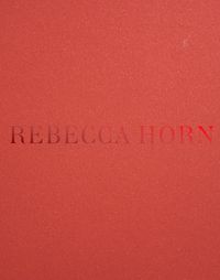 Cover image for Rebecca Horn