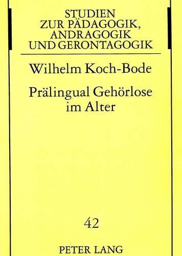 Praelingual Gehoerlose Im Alter