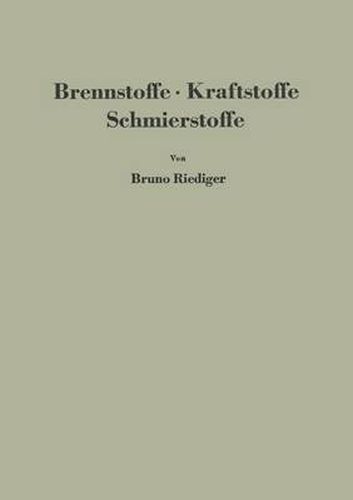 Cover image for Brennstoffe * Kraftstoffe Schmierstoffe: Eine Einfuhrung in ihre Chemie und Technologie fur Ingenieure