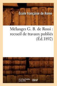 Cover image for Melanges G. B. de Rossi: Recueil de Travaux Publies (Ed.1892)