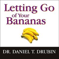 Cover image for Letting Go of Your Bananas