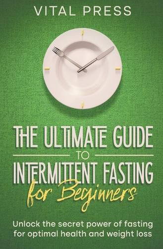 Cover image for The ultimate Guide to Intermittent Fasting for Beginners