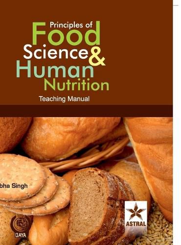 Cover image for Principles of Food Science & Human Nutrition: Teaching Manual (Edition1st)