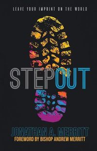 Cover image for STEP Out!: Leave Your Imprint on the World