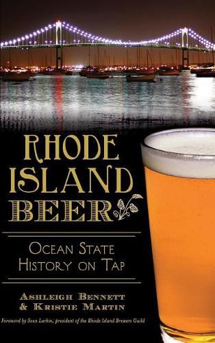 Cover image for Rhode Island Beer: Ocean State History on Tap