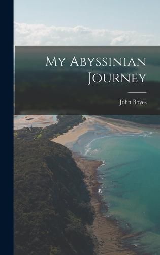 Cover image for My Abyssinian Journey