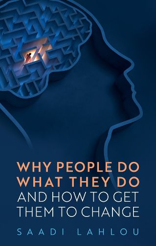 Cover image for Why People Do What They Do