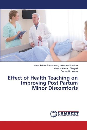 Cover image for Effect of Health Teaching on Improving Post Partum Minor Discomforts