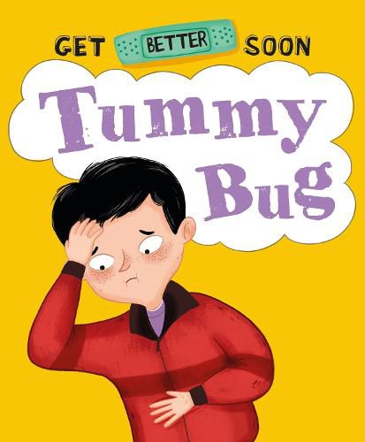 Cover image for Get Better Soon!: Tummy Bug