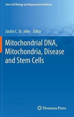 Mitochondrial DNA, Mitochondria, Disease and Stem Cells