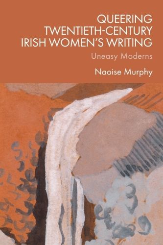 Cover image for Queering Twentieth-Century Irish Women's Writing