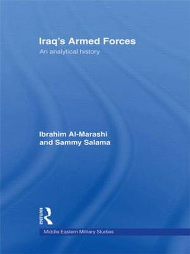 Iraq's Armed Forces: An Analytical History