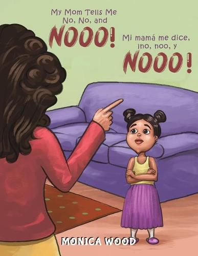 Cover image for My Mom Tells Me No, No, and Nooo!