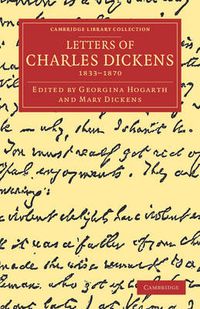 Cover image for Letters of Charles Dickens: 1833-1870