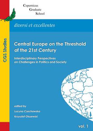 Cover image for Central Europe on the Threshold of the 21st Century: Interdisciplinary Perspectives on Challenges in Politics and Society