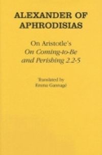 Cover image for On Aristotle's  On Coming-to-Be and Perishing 2.2-5