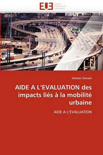 Cover image for Aide A L'Evaluation Des Impacts Lis La Mobilit Urbaine