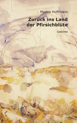 Cover image for Zuruck ins Land der Pfirsichblute: Gedichte