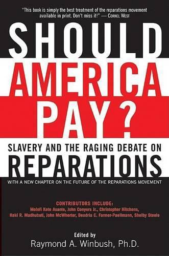 Cover image for Should America Pay?: Slavery and the Raging Debate on Reparations