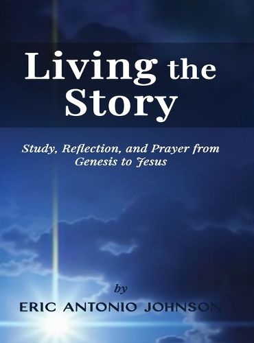 Cover image for Living the Story