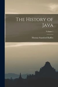 Cover image for The History of Java; Volume 1